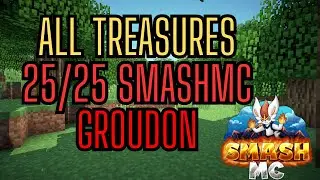 All Treasures 25/25 SmashMC Groudon [New] ! Minecraft