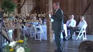 Be Humble, Kind and Love One Another – Father-of-the-Bride Speech