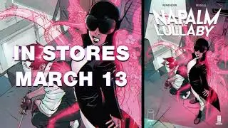 NAPALM LULLABY by Rick Remender & Bengal trailer | Image Comics