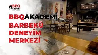 BbqAkademi Barbekü Deneyim Merkezi Açıldı!
