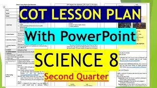 Classroom Observation LP - Science 8 (Second Quarter) with PowerPoint
