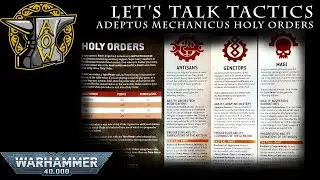 Let's Talk Tactics: Adeptus Mechanicus Holy Orders