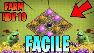 LA MEILLEUR COMPO POUR FARM FACILEMENT LES RESSOURCES EN HDV 10 !! [2020] Clash Of Clans