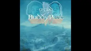 The Grand BuddyPest (Full EP)