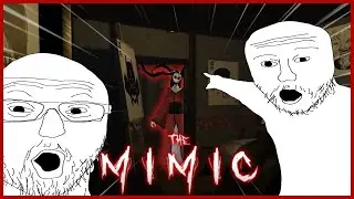 2 idiots play THE MIMIC
