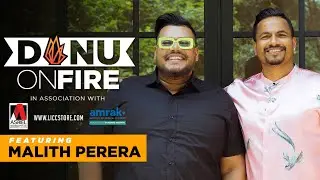 Danu on Fire | Malith Perera