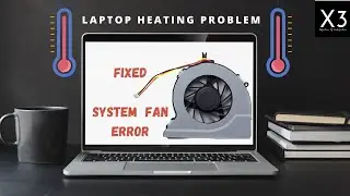 FIXED - Laptop System Fan Error Solution | the system has detected that a cooling fan error