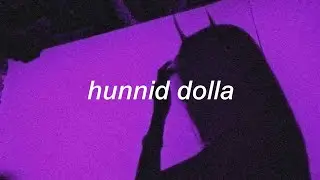 madeintyo - hunnid dolla (lyrics)
