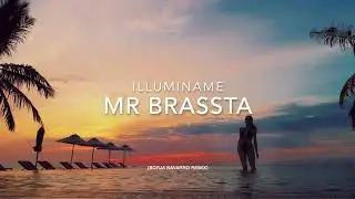 Mr Brassta - Illuminame / musica romantica
