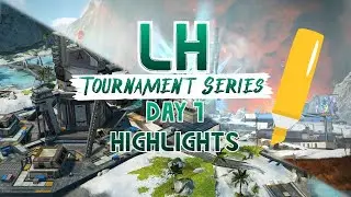 LH Tournament Series Day 1 Highlights