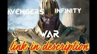 Avengers infinity war full movie | link in description