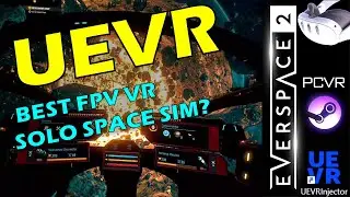 Everspace 2 (UEVR) is a VR treat for FPV pilots! UI fixed, HOSAS -like gamepad controls