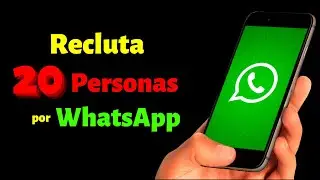 Como RECLUTAR por WhatsApp: [CURSO de WhatsApp para Multinive]