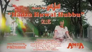 Sillas - Hadza Huwal Hubbu (Official Music Video)