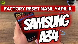 SAMSUNG A34 NASIL SIFIRLANIR FACTORY RESET NASIL YAPILIR