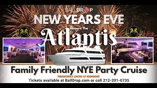Atlantis Yacht Family-Friendly New Year's Eve Party Cruise!