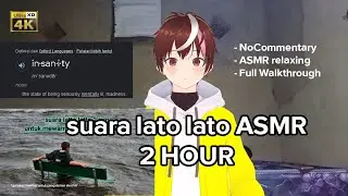 Dengerin suara Lato Lato 2 jam dan enggak ngapa- ngapain (ASMR) (No commentary) (Full Walkthrough)