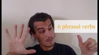 6 Phrasal Verbs For FCE-CAE - Online English Lessons