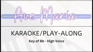 Ave Maria Karaoke | Bb High Voice | BEST ON YOUTUBE | Play-Along Backing Track