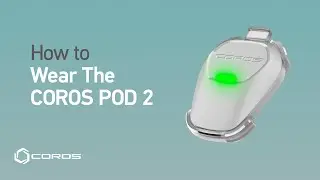 How to Wear the COROS POD 2