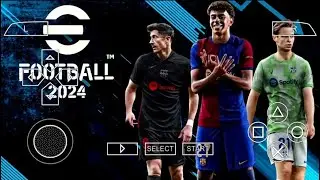 DOWNLOAD eFootball PES 2024 PPSSPP Mediafire Iso Update And New Teams New Kits 24/25 UCL Camera PS5