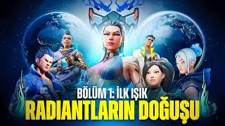 VALORANT HİKAYE | RADİANTLARIN DOĞUŞU  | BÖLÜM 1: İLK IŞIK
