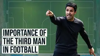 The Importance of the Third Man in Football Explained