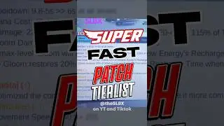 new season Super fast Patch Tierlist 