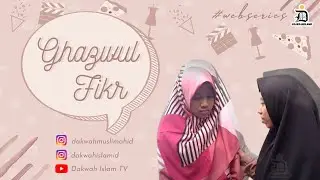Dakwah Islam ID | Ghawzul Fikr