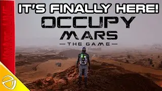 Occupy Mars goes into Early Access. What sort of progress has it made?