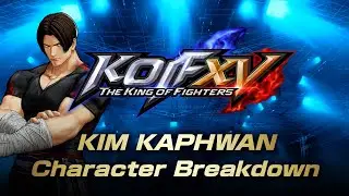 【한글】KOF XV DLC｜KIM KAPHWAN｜Character Breakdown