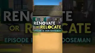 Will Don Gooseman Love It Or List It?! Renovate or Relocate Ep.14! #shorts