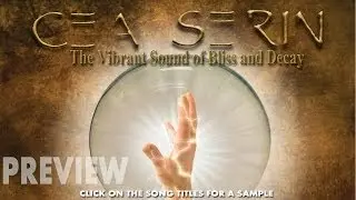 CEA SERIN - The Vibrant Sound of Bliss and Decay (Preview)