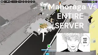 1 Mahoraga Vs ENTIRE Server in Jujutsu Shenanigans