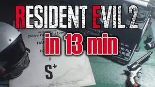 Resident Evil 2 Remake - how to complete the game in 13 min