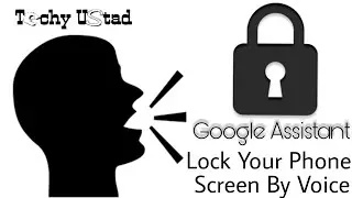 Lock Your Phone Screen With Your Voice(Hindi/Urdu)