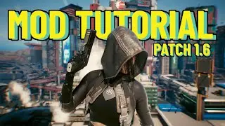 Best Way to MOD Cyberpunk 2077 (Patch 1.6+) Beginner’s Guide