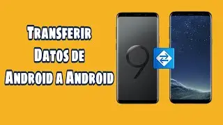 Cómo Transferir datos de Android a Android?