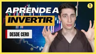 Curso de INVERSIÓN EN BOLSA PARA PRINCIPIANTES (Invertir desde 0)📈