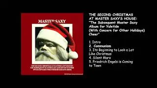 Master Saxy - The Second Christmas at Master Saxy's House... (Full Album Stream)
