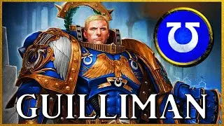ROBOUTE GUILLIMAN - Master of Ultramar | Warhammer 40k Lore