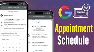 How to Create and Share an Appointment Schedule in Google Calendar