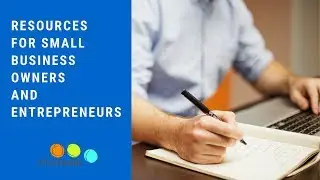 Resources for Small Business Owners and Entrepreneurs