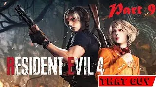 Resident Evil 4 Remake | Part 9 [FULL GAME]