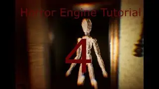 Unreal Engine 4 | Horror Engine Jumpscare Tutorial Part 4