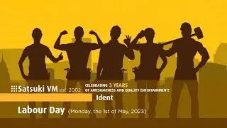 Satsuki VM est. 2002 ID - Labour Day (5/1/2023)
