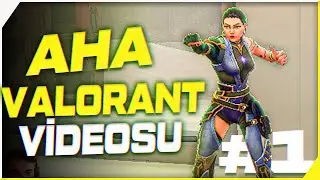 AHA VALORANT VİDEOSU #1 (Demir Elo Troll)