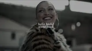 bella hadid scene pack