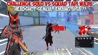 SOLO VS SQUAD 22 KILL - 90% HEADSHOT - FREE FIRE INDONESIA