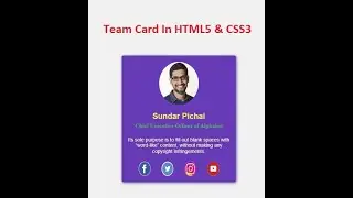 Make Team Card in HTML5 & CSS3 2019
